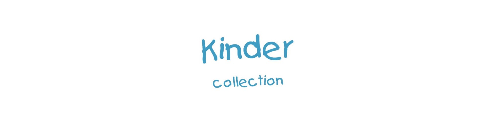 Kinder Collection